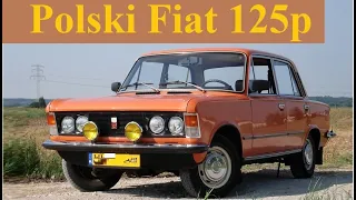 Polski Fiat 125p  - opis, historia i dane techniczne