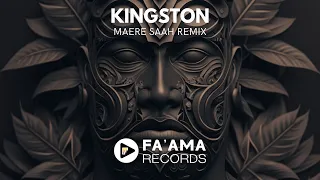 KINGSTON (MAERE SAAH REMIX)