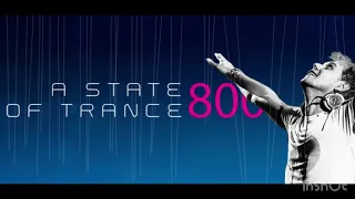 Armin Van Buuren - ASOT Episode 800 Celebration LIVE Mix / #ASOT