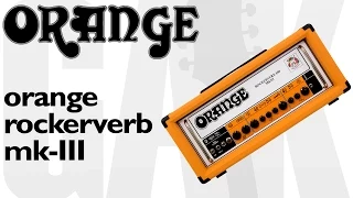 Orange RK100H MKIII Rockerverb 100H Guitar Head Orange RK100H MKIII Demo Review