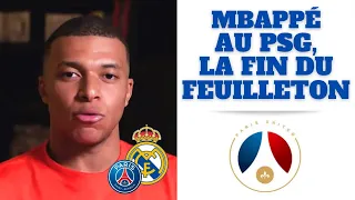 MBAPPÉ : LA FIN DU FEUILLETON