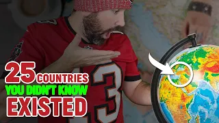 25 Countries You Didn't Know Existed And They're Amazing!