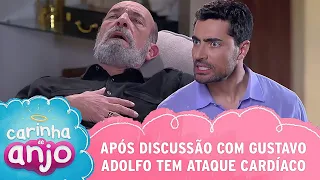 Após discussão com Gustavo, adolfo tem ataque cardíaco | Carinha de Anjo