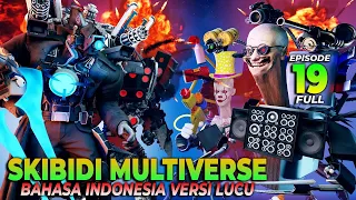Skibidi Toilet Multiverse 19 Full Episode Bahasa Indonesia Versi Lucu