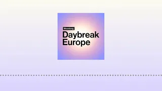 EU Capital Market Pledge & Labour Reject City Tax Hikes | Bloomberg Daybreak: Europe Edition