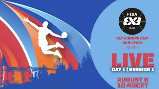 RE-LIVE | FIBA 3x3 U17 Europe Cup Qualifier 2022 | France | Day 1/Session 1