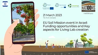 EU Soil Mission event in Israel: Funding opportunities and Key aspects for Living Lab creation