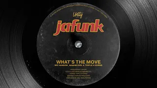 Jafunk, Nic Hanson & NanaBcool feat Triple H Horns - What's The Move (Official Audio)