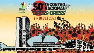 50º Encontro Nacional do Conjunto CFESS/CRESS (Brasília - 2023)