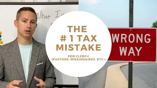 The #1 Tax Mistake Pastors & Clergy Make