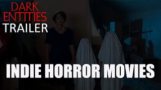DARK ENTITIES Official Trailer (2023) Indie Horror Movies