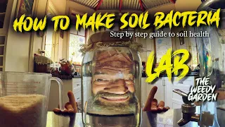 HOW TO MAKE SOIL BACTERIA - Step by Step Guide