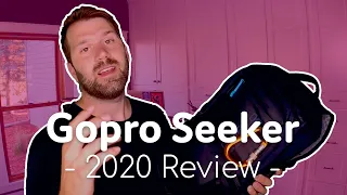 GoPro Seeker Backpack: a 2020 Review