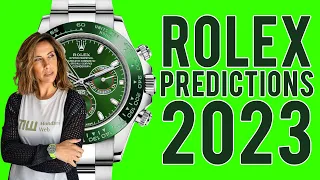ROLEX PREDICTIONS 2023