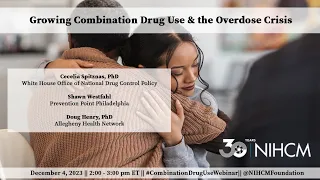 Growing Combination Drug Use and The Overdose Crisis