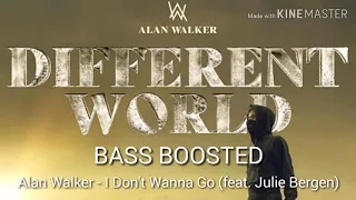 Alan Walker - I Don't Wanna Go (feat. Julie Bergen) (Bass Boosted)