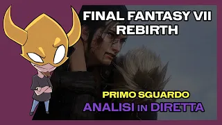 "[Quasi] Tutto Quello che Speravamo" - Sabaku w/ Final Fantasy VII Rebirth - DirettAnalisi