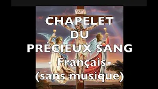 CHAPELET DU PRÉCIEUX SANG DE JÉSUS CHRIST - Forte prière de protection - version français avec texte