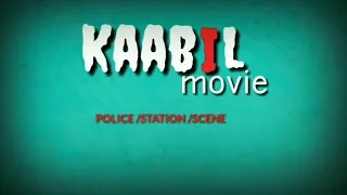 Kaabil movie police station Hrithik Roshan scene ARMAAN