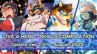 LIVE A HERO - ULTIMATE SKILLS COMPILATION (August 2022)