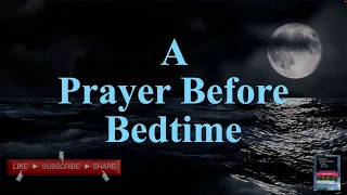 A Prayer Before Bedtime || GR