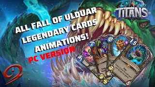 All Fall of Ulduar Legendary Cards Animations! [PC VERSION]