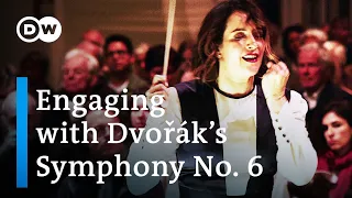 Dvořák: Symphony No. 6 | Music Documentary with Alondra de la Parra & the Münchner Symphoniker