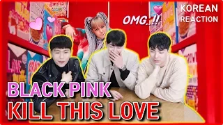 [ENG/KOREAN REACTION] BLACKPINK - 'Kill This Love' M/V / COMEBACK REACTION / Kpop idol