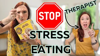 Therapist Reveals The 2 Steps You MUST do to Stop Stress Eating TODAY!