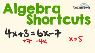 Algebra Shortcuts - Work smarter and faster!
