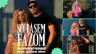 SuperStereo feat. Szőcs Reni - Sohasem fázom ( Official video )