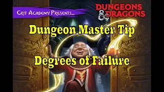 D&D DM Tip | Degrees of Failure | 1 Minute Dungeons & Dragons DM Tips