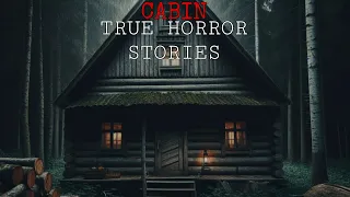 7 Terrifying True Cabin Horror Stories | Cabin Horror Stories | Cabin Stories | Horror Stories