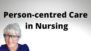 Person-centred Care in Nursing