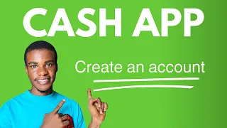 How to Create a Cash App Account in 2024