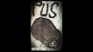 PUS - Secretion 1994 Demo