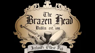 live from Irelands oldest pub ' The Brazen Head'- DUBLIN IRELAND