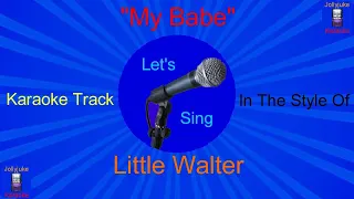 My Babe - Karaoke Track - In The Style Of - Little Walter