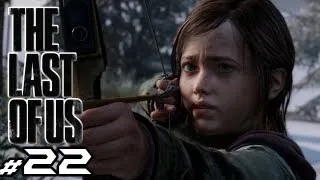 The Last of Us - Part 22 - Death for Freedom! (Gameplay Walkthrough HD) Ps3 Exclusive