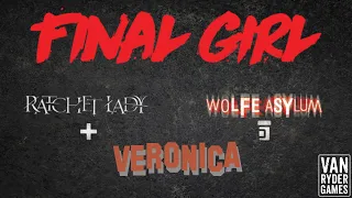 Final Girl - Veronica vs The Ratchet Lady at Wolfe Asylum