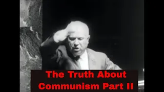 THE TRUTH ABOUT COMMUNISM  DOCUMENTARY w/ RONALD REAGAN  Part 2  49914