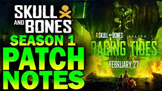 EVERYTHING coming in the PATCH NOTES! Skull and Bones