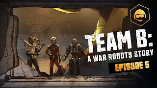 Team B — Episode 5: Jackdaw | WAR ROBOTS AUDIO DRAMA