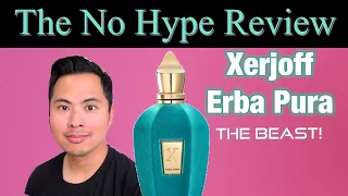 XERJOFF ERBA PURA | THE NO HYPE REVIEW A FRUITY BEAST MODE FRAGRANCE !