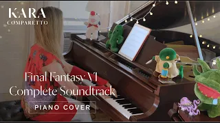 Final Fantasy VI Complete Soundtrack ~ Piano