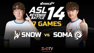 [ENG] ASL S14 Revenge Battle Soma vs Snow (7games) - Starcraft Remastered (StarCastTV English)