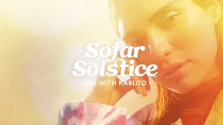 Kablito - LIVE | Sofar Los Angeles | Sofar Solstice