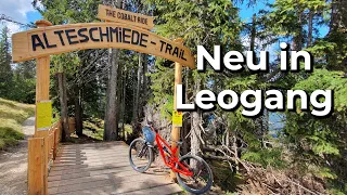 Leogang 2023 - Neuer Trail: Alte Schmiede Trail