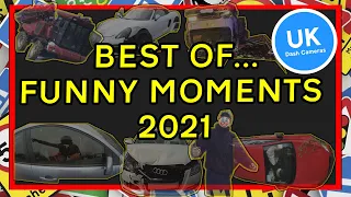 UK Dash Cameras - Best of... Funny Moments 2021