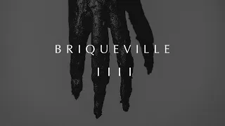 BRIQUEVILLE - IIII - Full Album